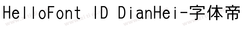 HelloFont ID DianHei字体转换